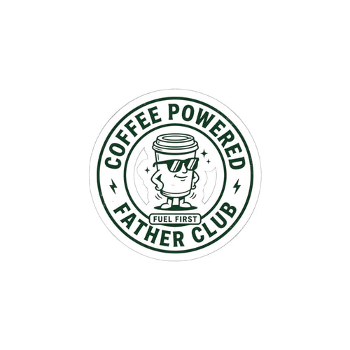 Coffee Powered Father Club Sticker | Father's Day Dad Humor