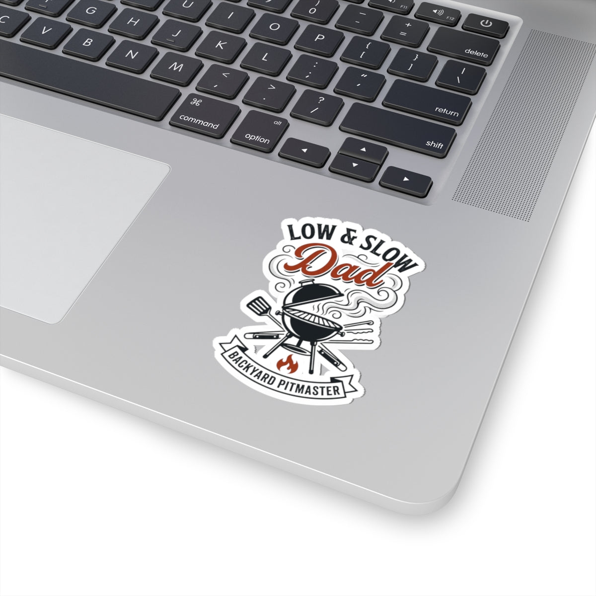 Low & Slow Dad Sticker | Backyard Pitmaster, Grilling Fathers Day