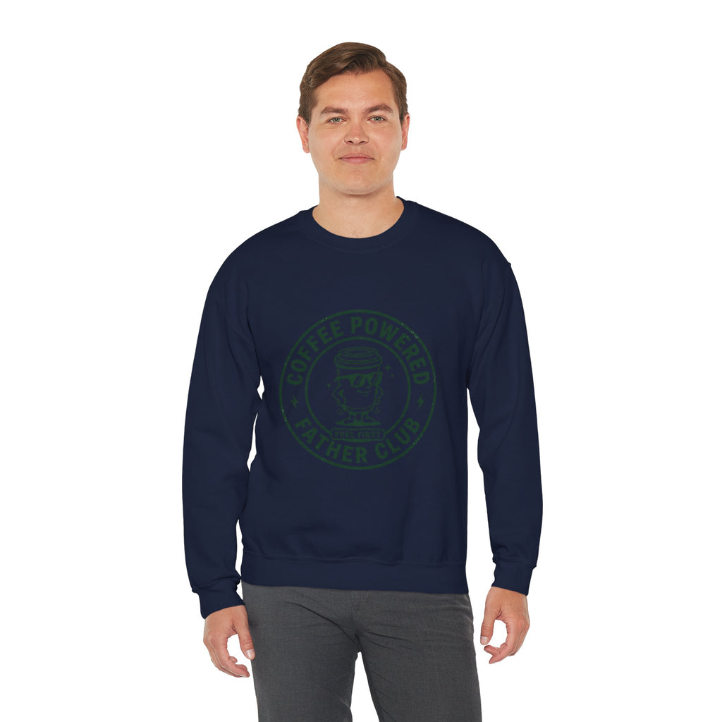 Coffee Powered Father Club Sweatshirt | Father's Day Dad Humor