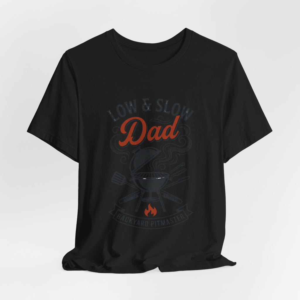 Low & Slow Dad Grill Tee | Father’s Day BBQ Pitmaster T-Shirt