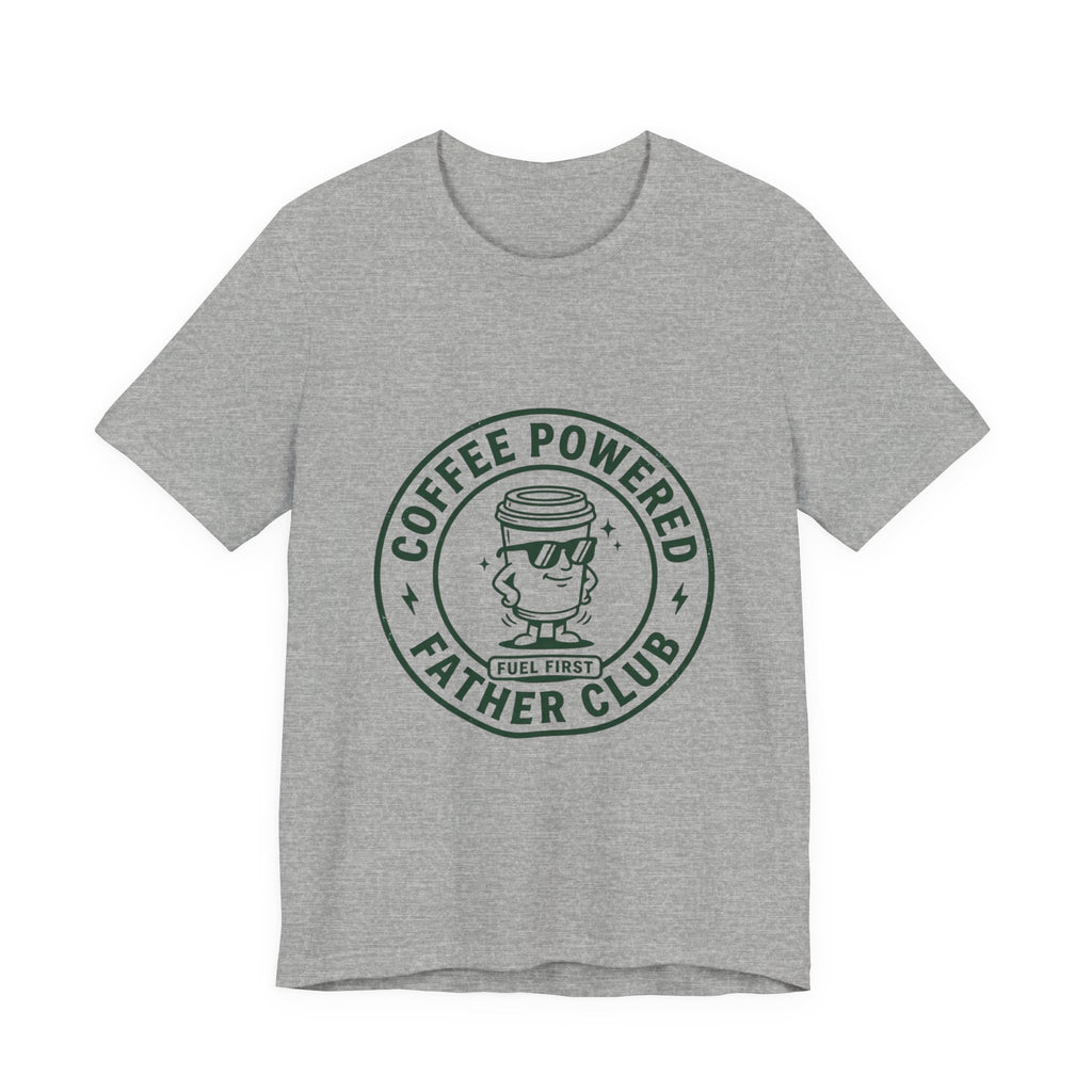 Coffee Powered Father Club T-Shirt | Father’s Day Dad Tee, Retro Badge