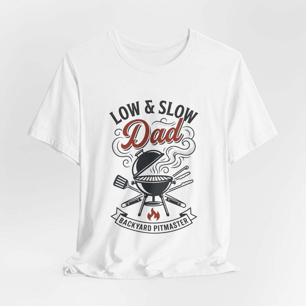 Low & Slow Dad Grill Tee | Father’s Day BBQ Pitmaster T-Shirt